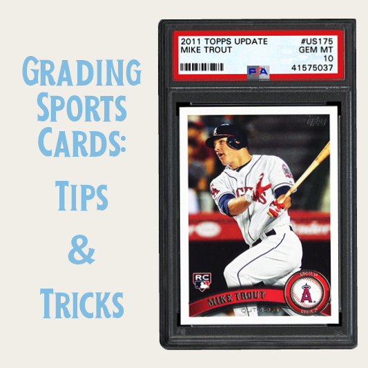 Tips and Tricks for Grading Sports Cards